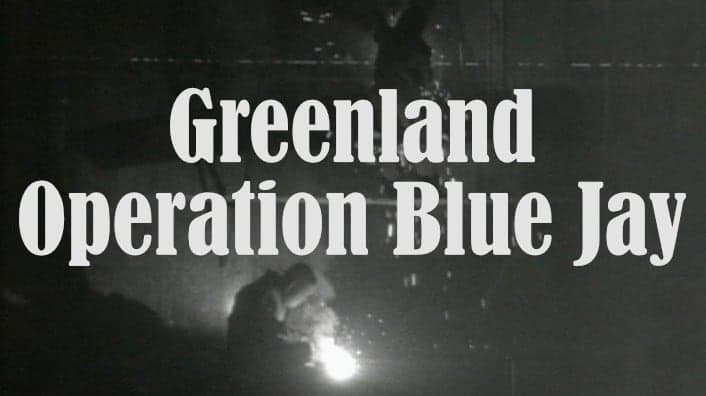 Greenland and Operation Blue Jay stock footage thumbnail